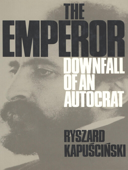 Title details for The Emperor by Ryszard Kapuscinski - Available
